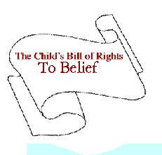 Parents of Vigilance have the duty to foster "belief" in their children